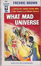 Novels About Science Fiction - What Mad Universe by Fredric Brown