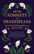 The best books on Shakespeare’s Sonnets - All the Sonnets of Shakespeare by Paul Edmonson, Stanley Wells & William Shakespeare
