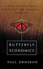 The best books on Economics - Butterfly Economics by Paul Ormerod