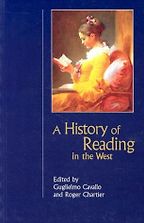 The best books on The History of Reading - The History of Reading in the West by Guglielmo Cavallo and Roger Chartier (editors)