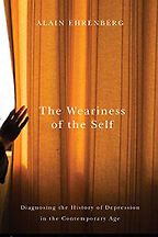 The best books on Burnout - The Weariness of the Self by Alain Ehrenberg