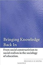 The best books on The Crisis in Education - Bringing Knowledge Back In by Michael F D Young