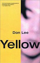 The best books on The Asian American Experience - Yellow by Don Lee