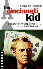 The best books on Poker - The Cincinnati Kid by Richard Jessup