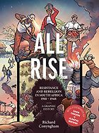 The Best Comics on African History - All Rise: Resistance and Rebellion in South Africa by Richard Conyngham (editor)