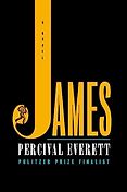 The Best Novels of 2024: The Booker Prize Shortlist - James: A Novel by Percival Everett