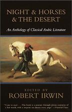 Books about Travelling in the Muslim World - Night and Horses and the Desert by Robert Irwin (editor)