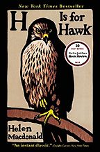 The best books on Predators - H is for Hawk by Helen Macdonald