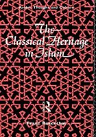 The best books on Science and Islam - The Classical Heritage in Islam by Franz Rosenthal