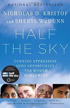 The best books on Women’s Empowerment - Half the Sky by Nicholas Kristof and Sheryl WuDunn