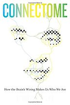 The best books on The Human Brain - Connectome by Sebastian Seung